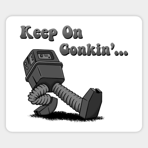 Keep On Gonkin Sticker by CKiefer_Draws